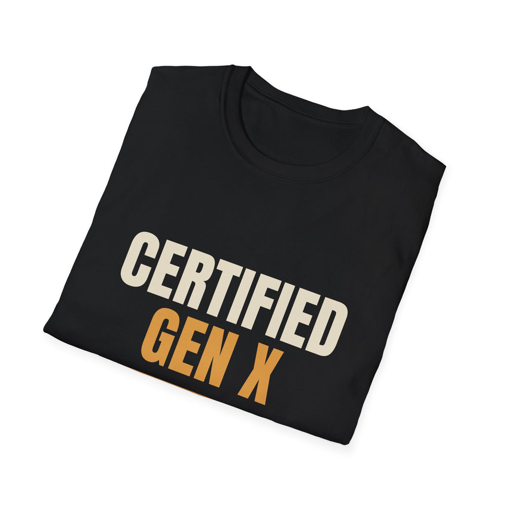 Certified Gen X Some Assembly Not Required - Funny Tee