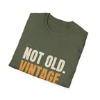 Not Old Vintage - Funny Gen X Birthday T-Shirt