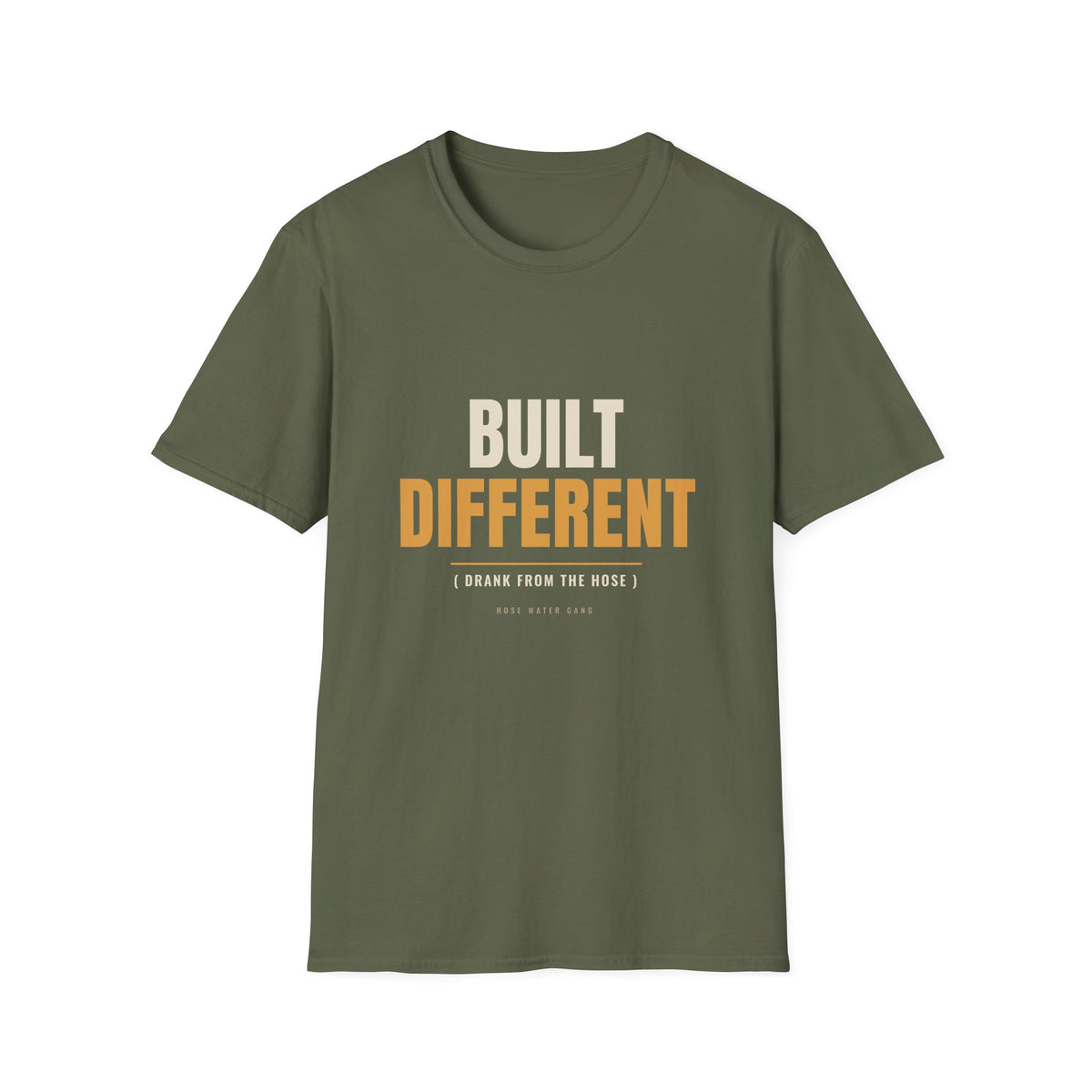 Built Different Drank From The Hose - Gen X T-Shirt