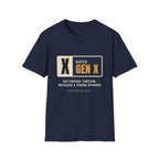 Rated Gen X May Contain Sarcasm - Funny Warning T-Shirt