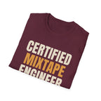 Certified Mixtape Engineer - Gen X Music Nostalgia Tee