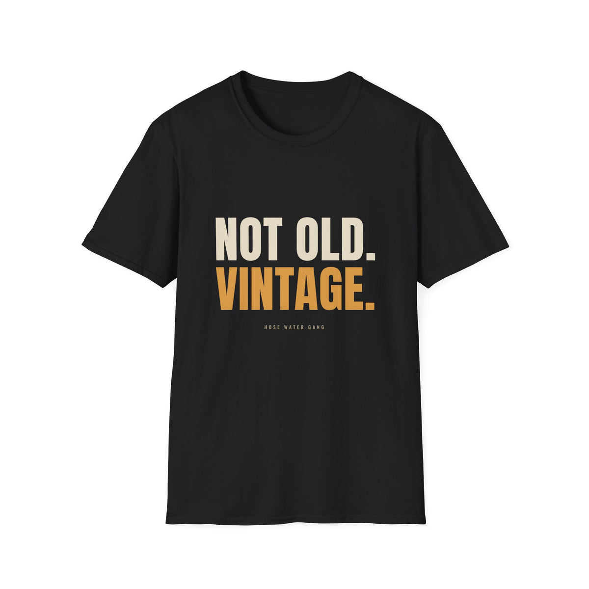 Not Old Vintage - Funny Gen X Birthday T-Shirt