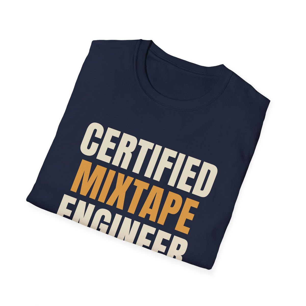 Certified Mixtape Engineer - Gen X Music Nostalgia Tee